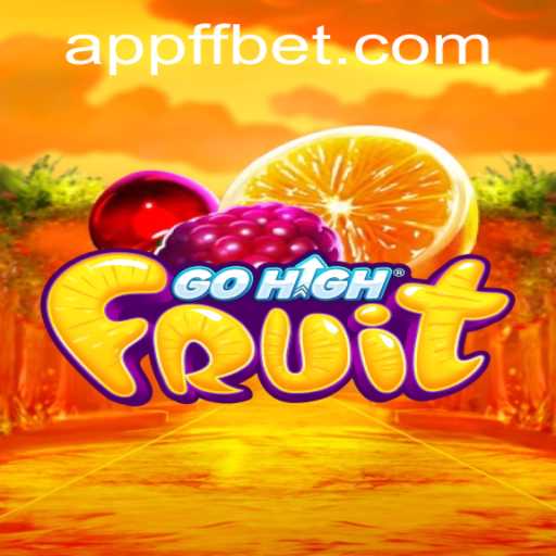 Exploring the Thrills of GoHighFruit and ffbet PH Login